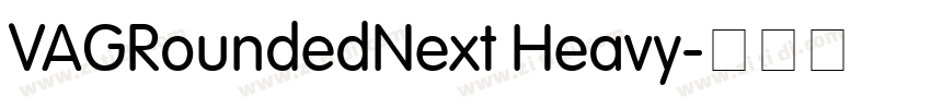 VAGRoundedNext Heavy字体转换